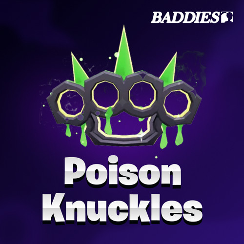 Baddies nocche velenose - -,